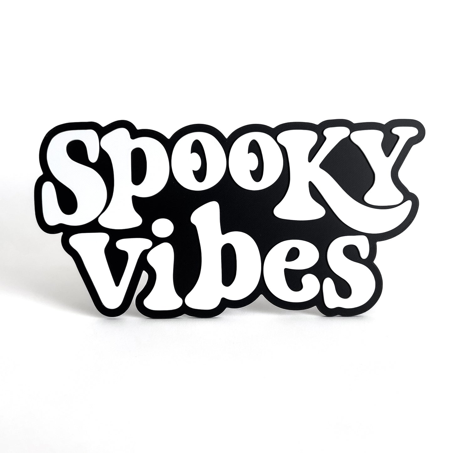 Spooky Vibes - Photo Booth Prop, Halloween Themed, Black & White Sign