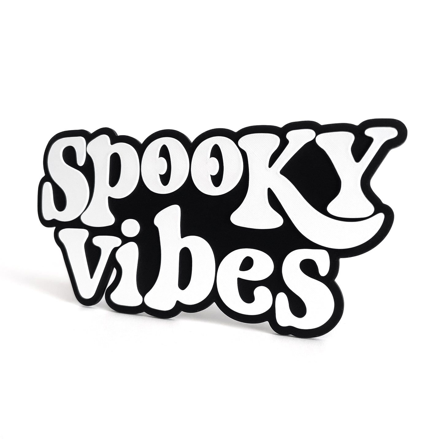Spooky Vibes - Photo Booth Prop, Halloween Themed, Black & White Sign