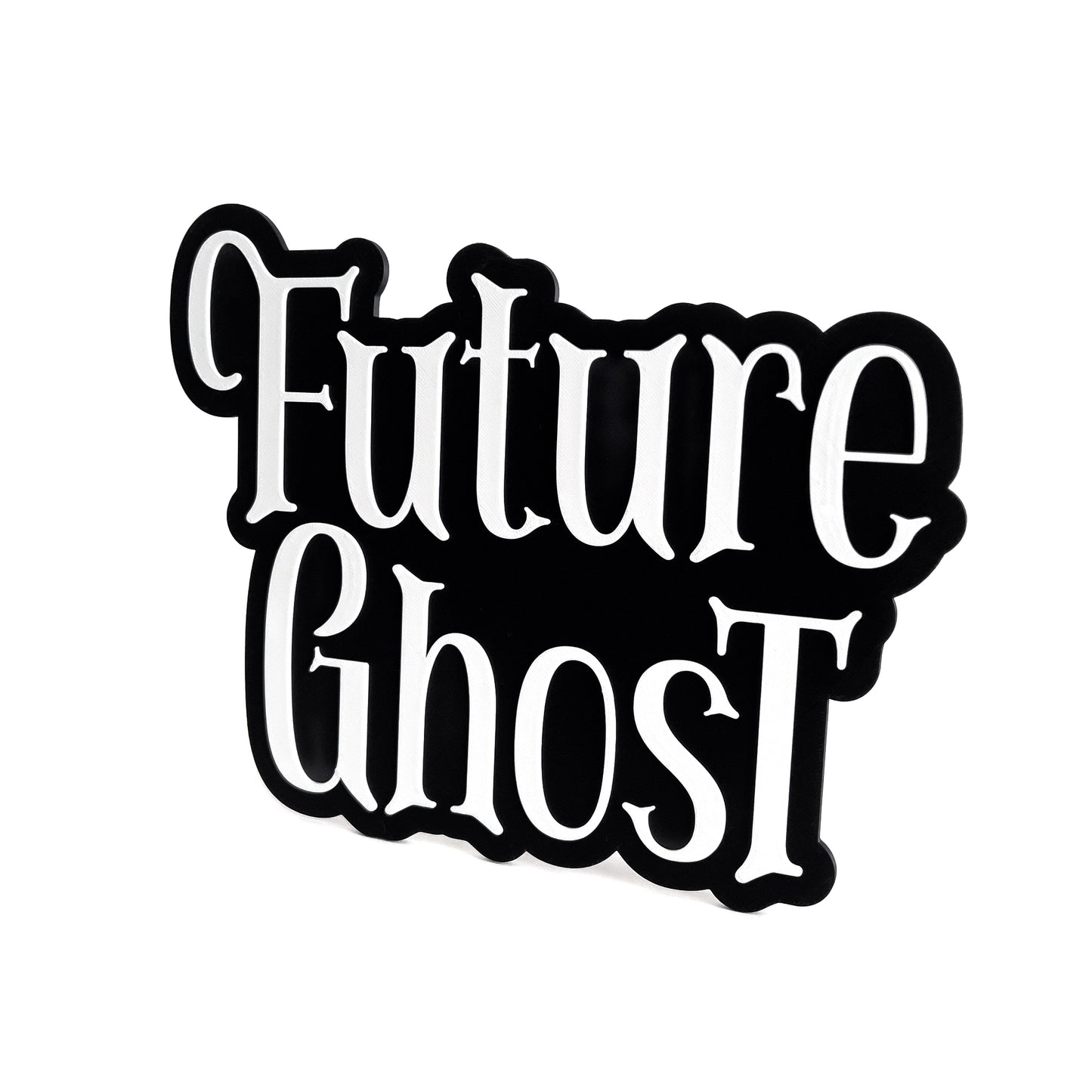 Future Ghost - Photo Booth Prop, Halloween Themed, Black & White Sign