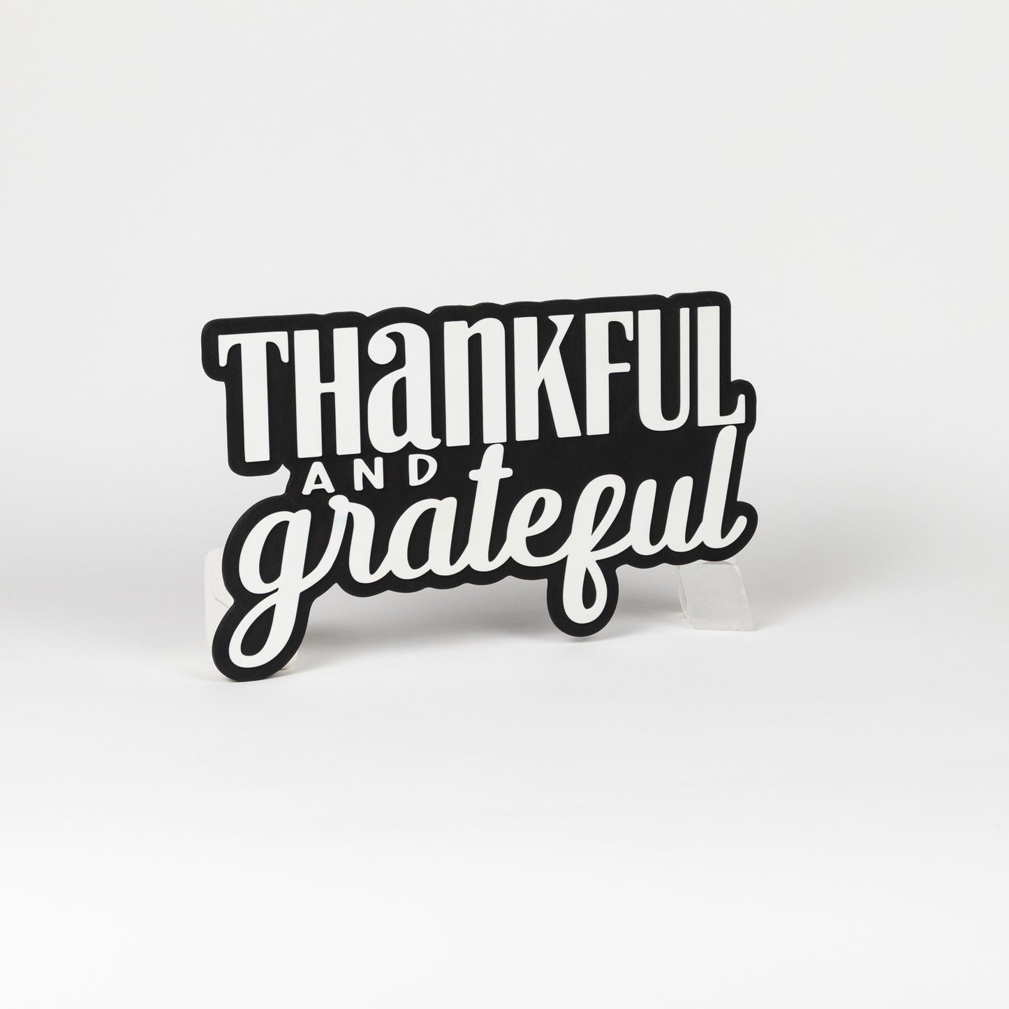 Black and white "Thankful and Grateful" sign. Photo booth prop.