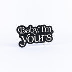 Baby I'm Yours