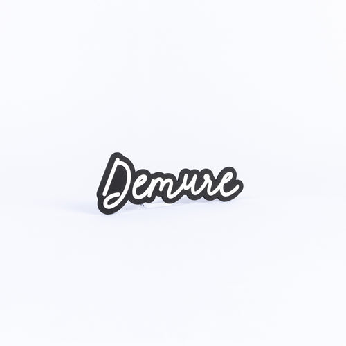 Demure