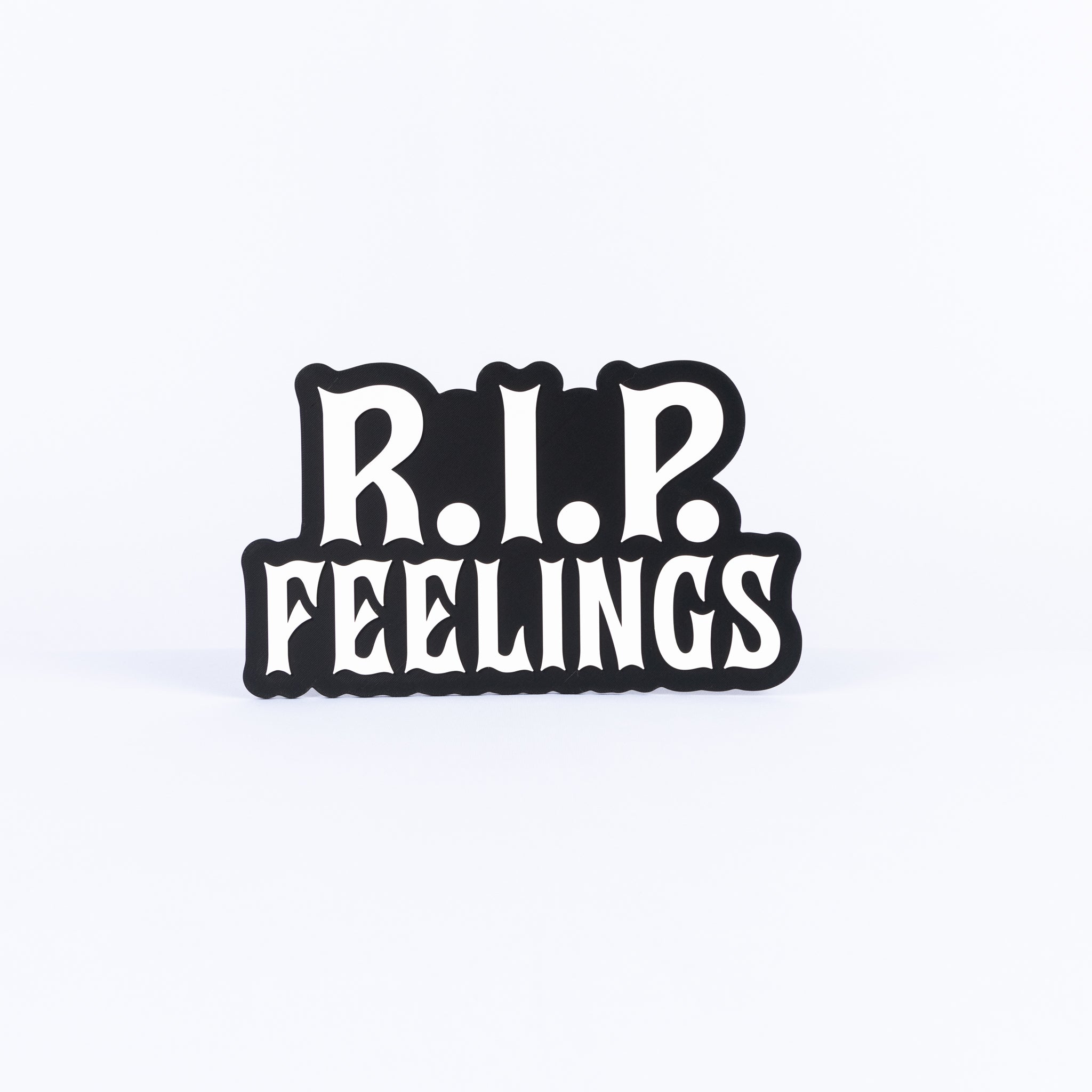 RIP Feelings