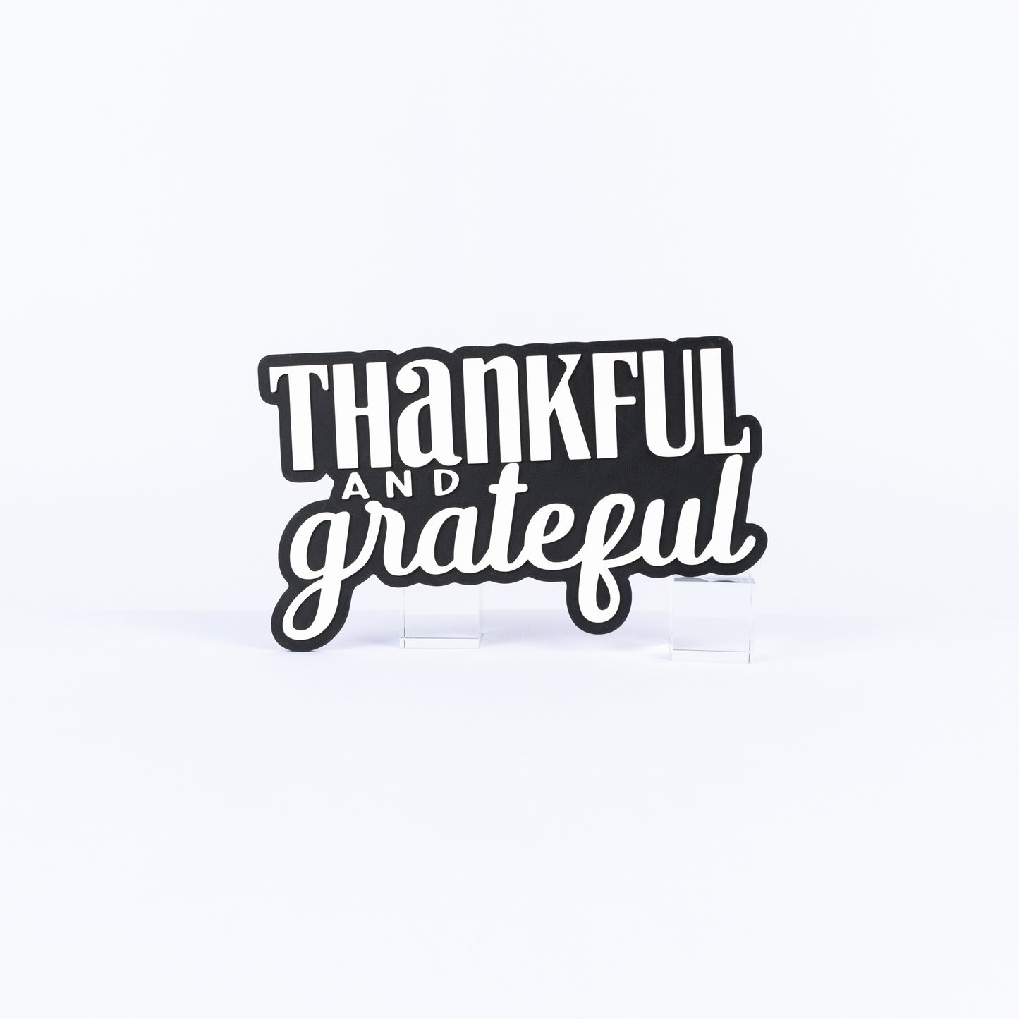Thankful and Grateful