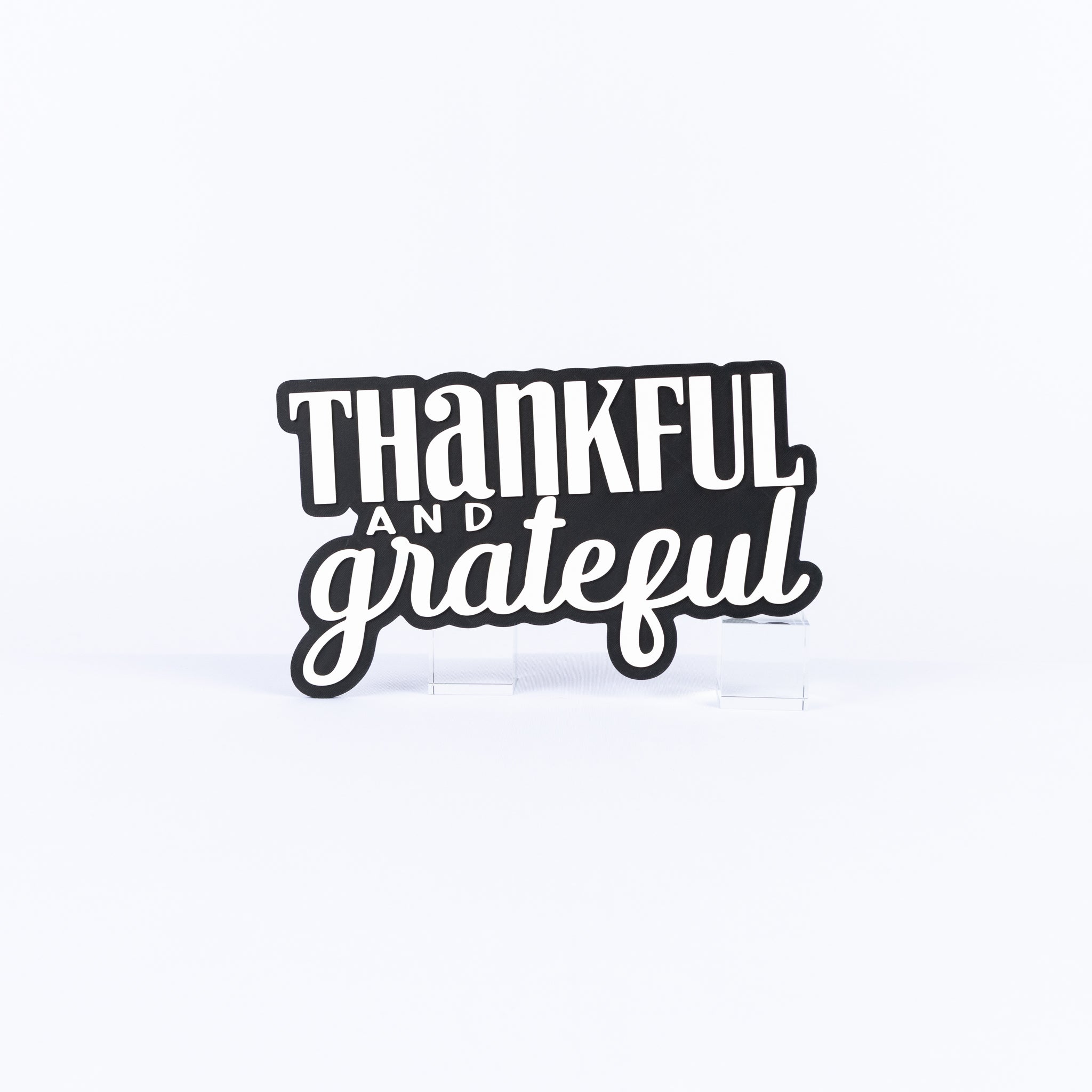 Thankful and Grateful