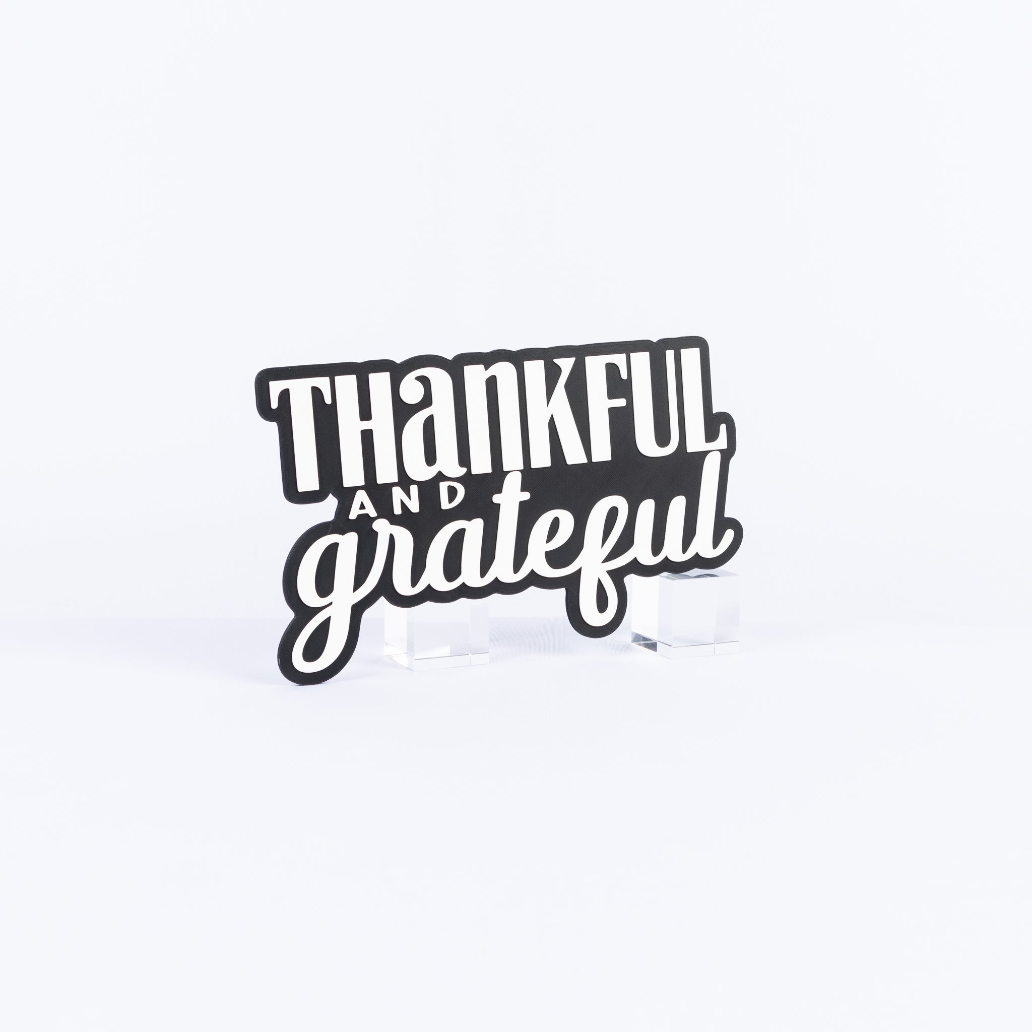 Thankful and Grateful