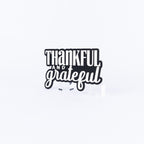 Thankful and Grateful