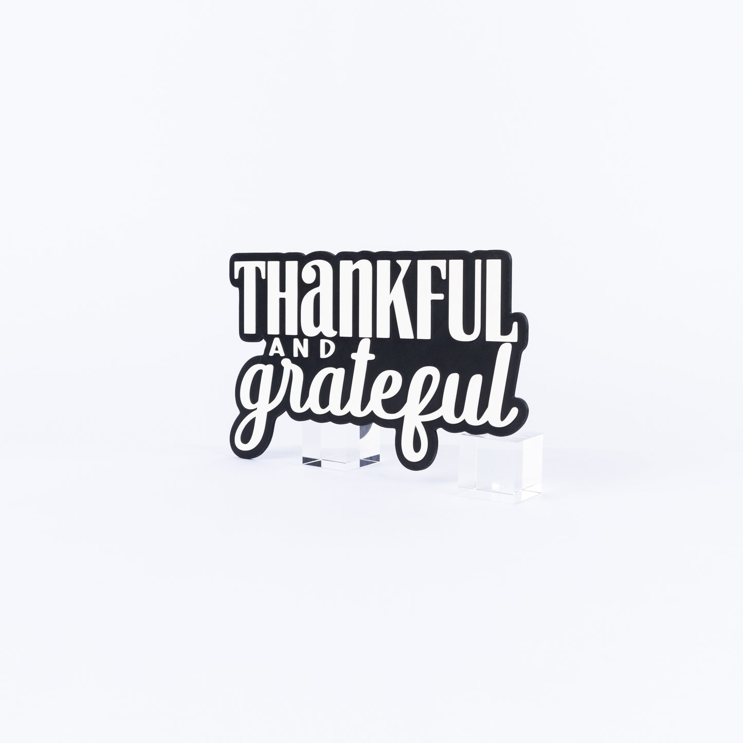 Thankful and Grateful
