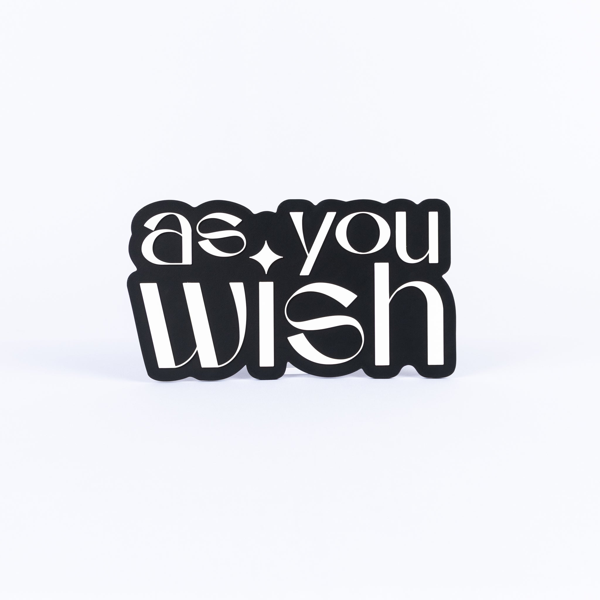 As You Wish