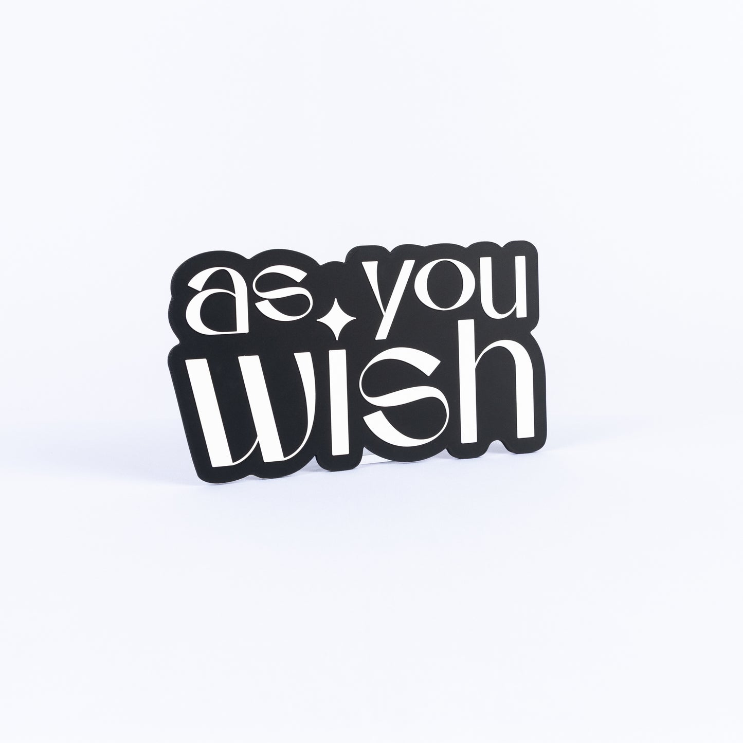 As You Wish