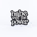 Babe With The Power