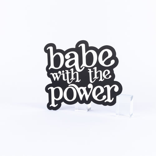 Babe With The Power