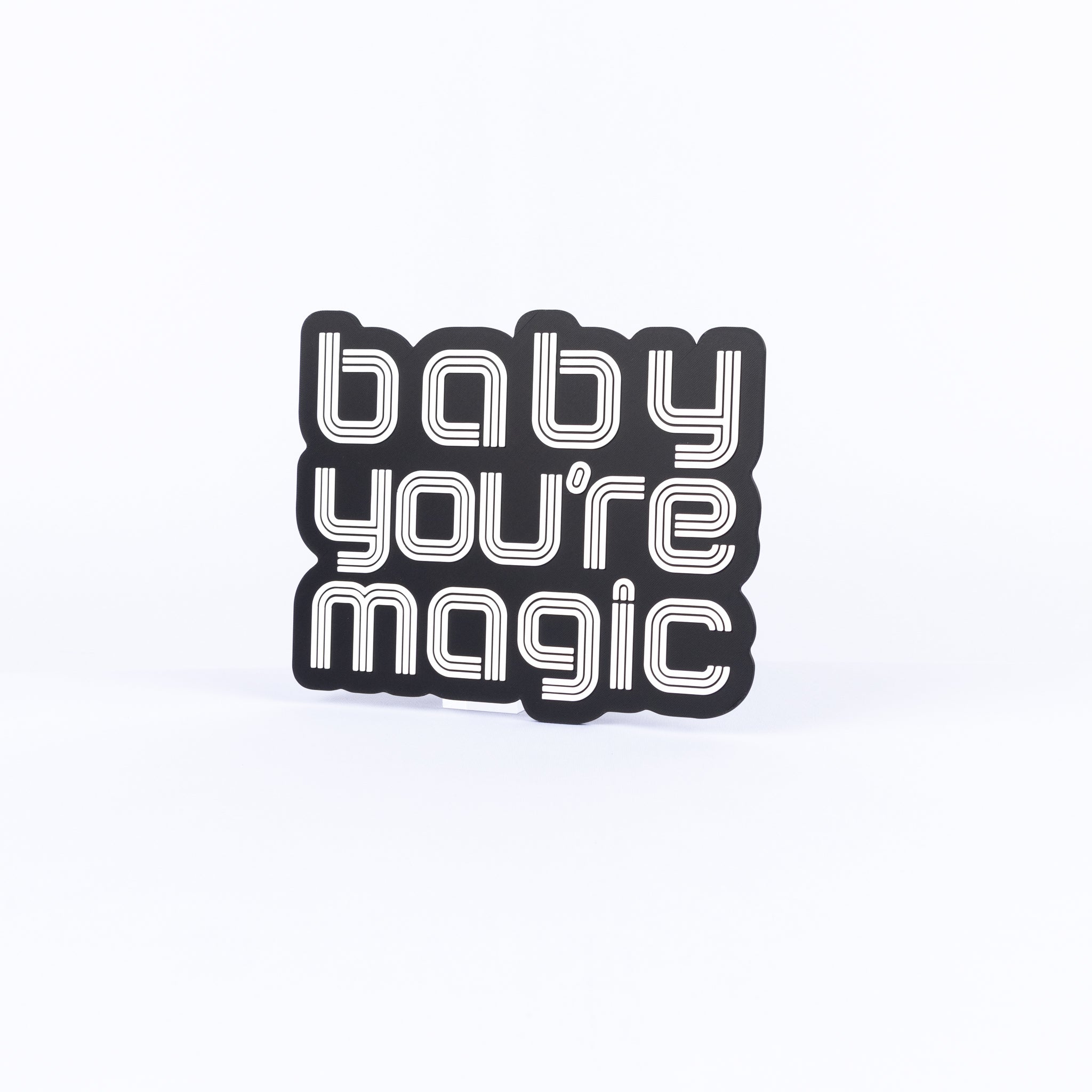 Baby You're Magic