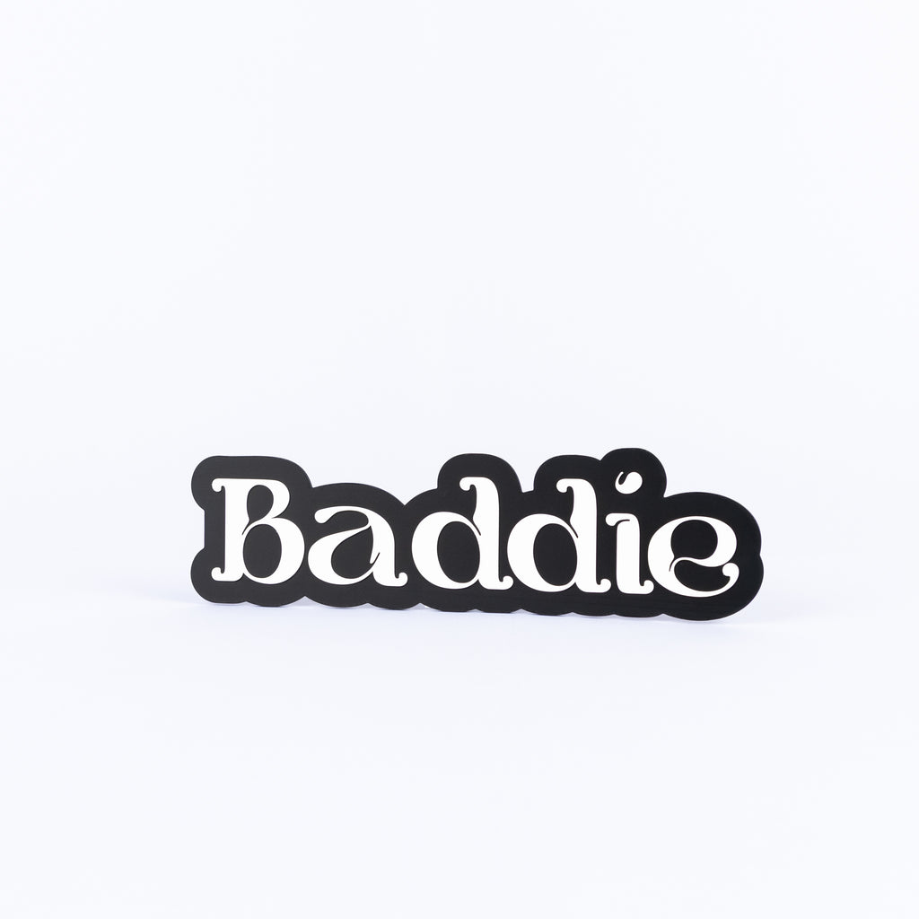 Baddie