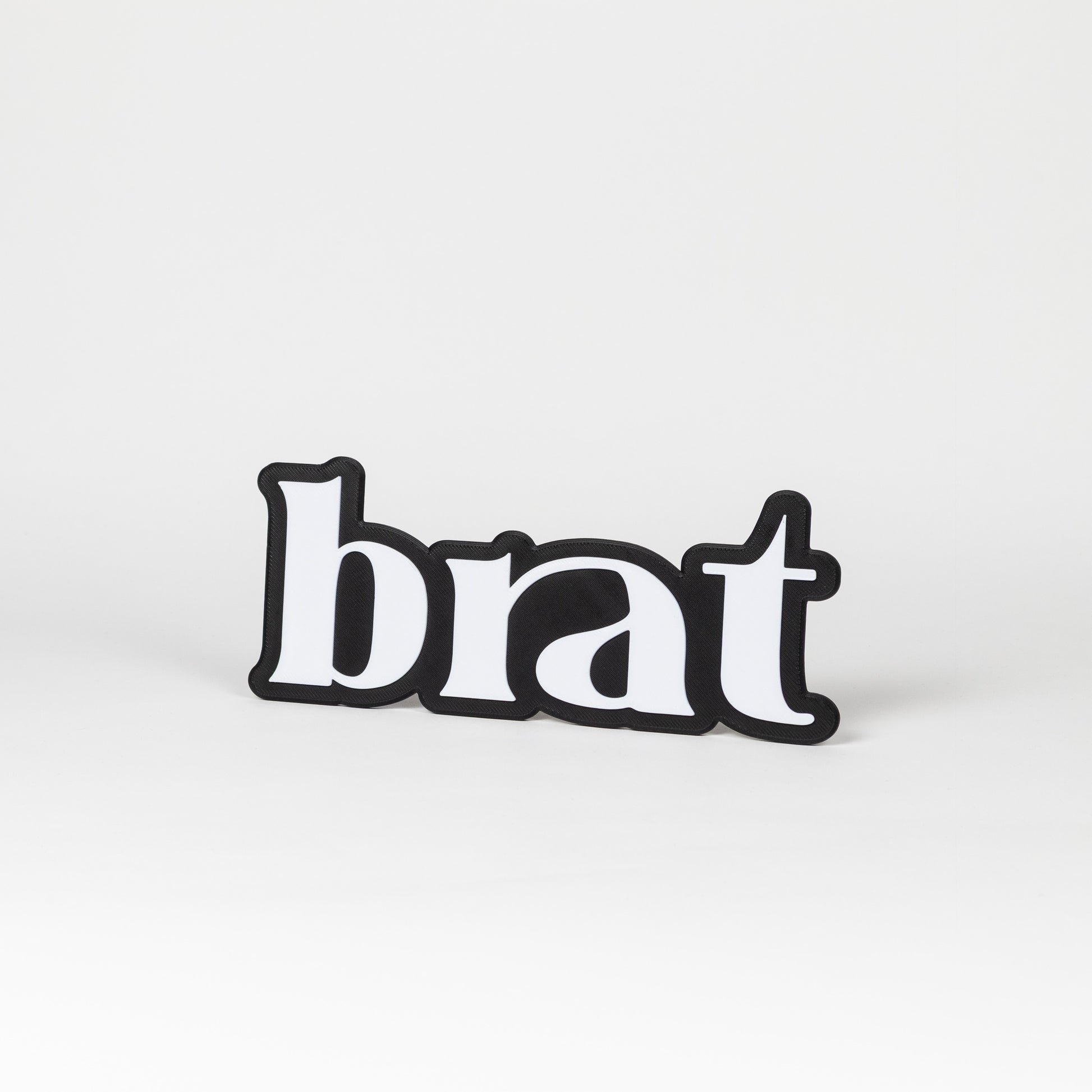 Ortho view of 3d printed brat sign