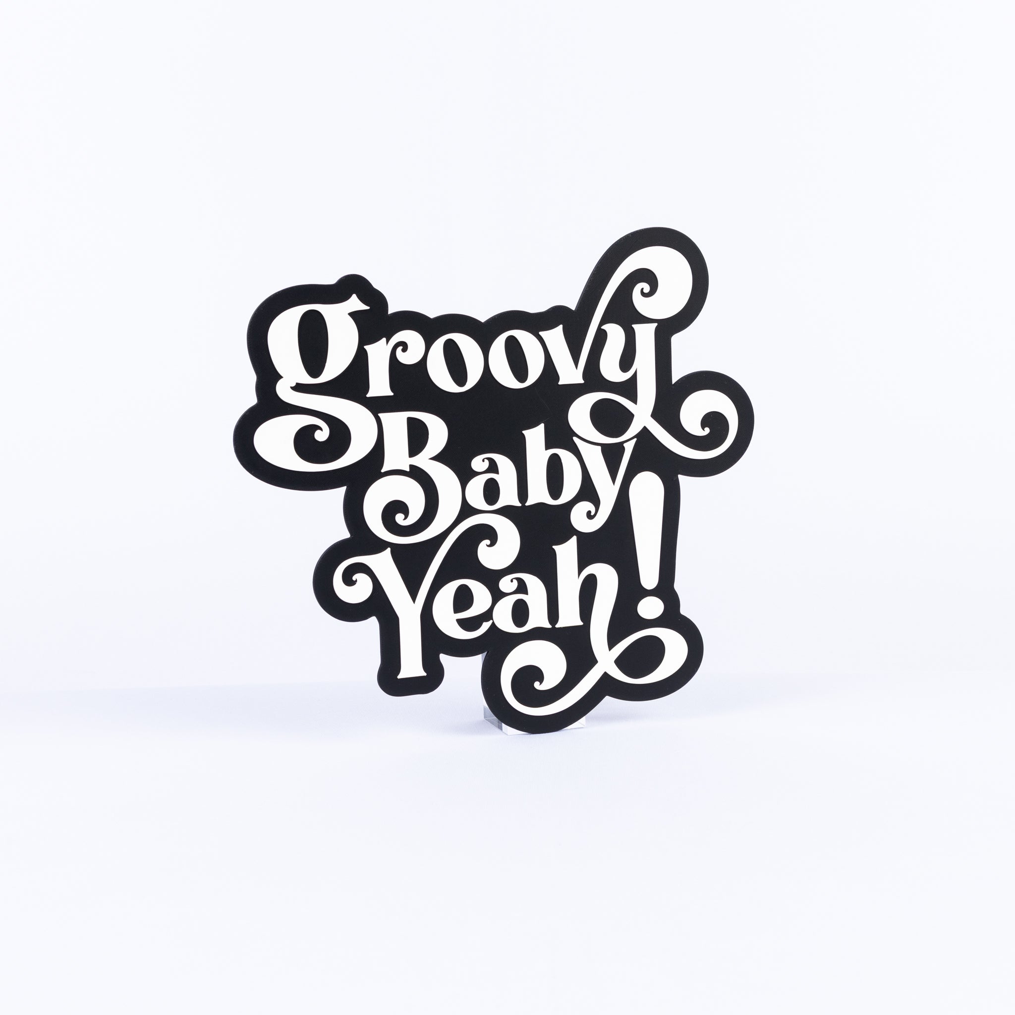 Groovy Baby Yeah!