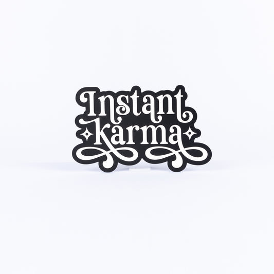 Instant Karma