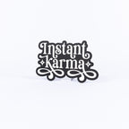 Instant Karma