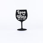 Love the Wine You're With