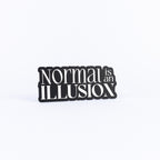 Normal Is An Illusion