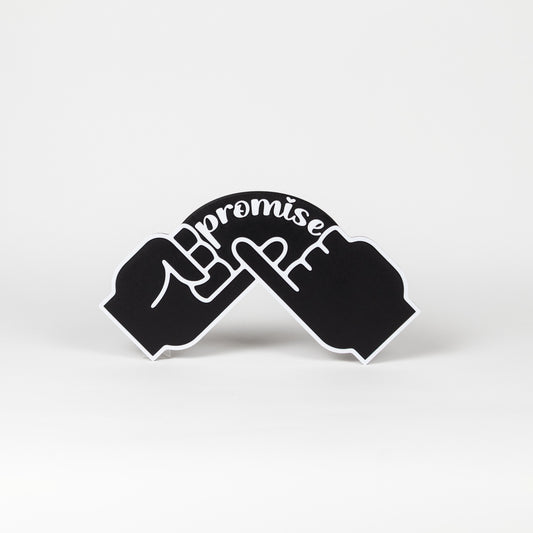 Black and white "Pinky Promise" sign. Photo booth prop.