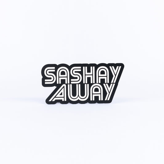 Sashay Away