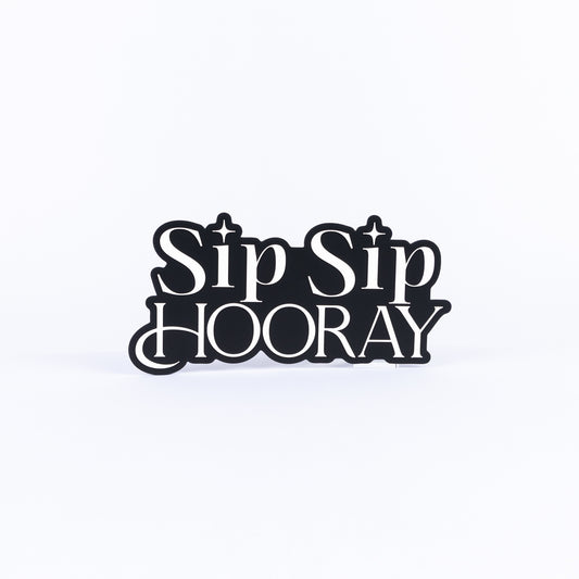 Sip Sip Hooray