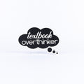 Textbook Overthinker