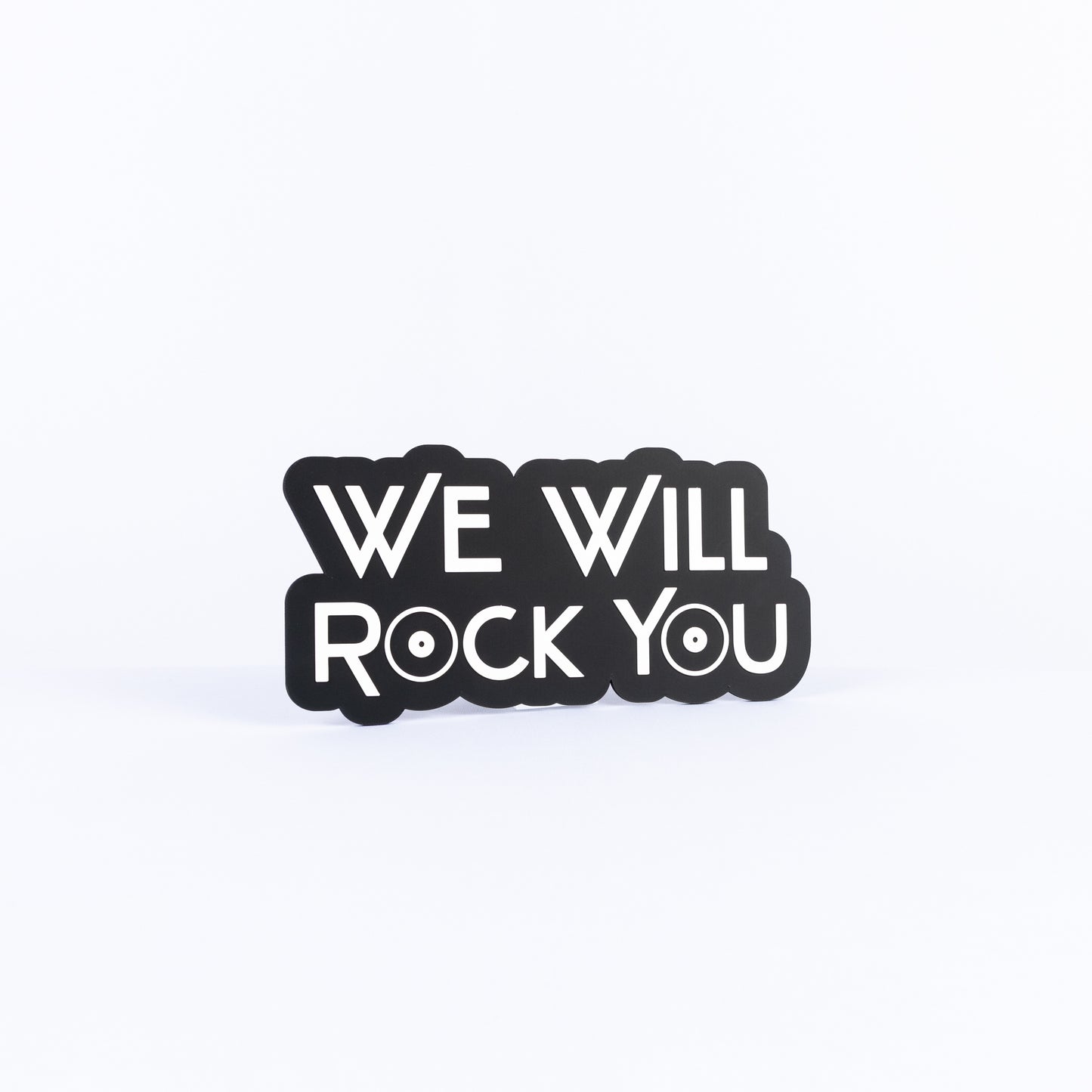 We Will Rock You