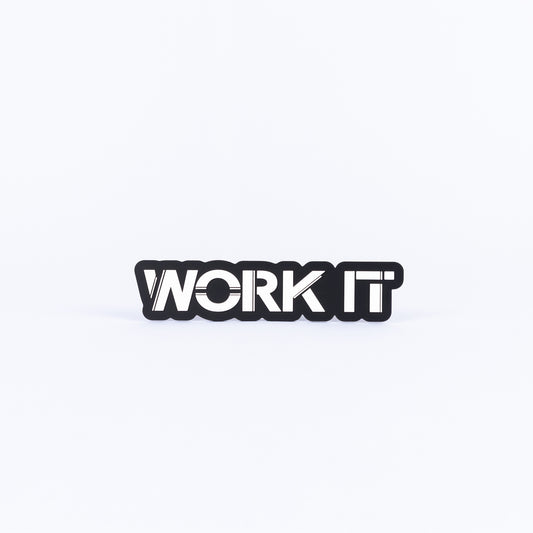 Work It